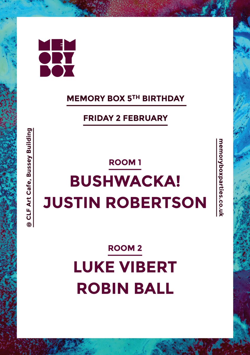 memoryboxparty's tweet photo. Memory Box 5th Birthday #Bushwacka #JustinRobertson #LukeVibert #RobinBall over 2 rooms at #BusseyBuilding #London, 2 Febuary. Tickets @ https://t.co/uoyN2tjGvb
#housemusic #acidhouse https://t.co/9dRZZgeMsX