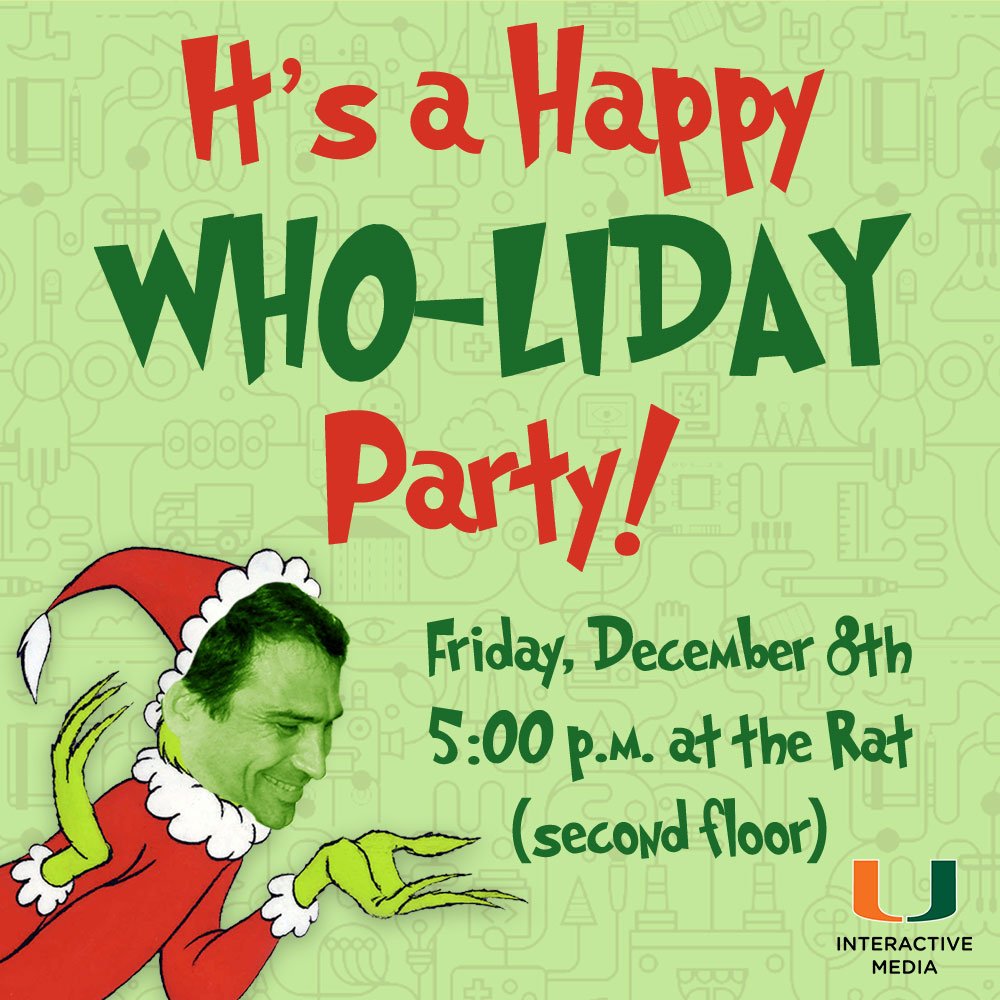 UMInteractive's tweet photo. Students and faculty: This is definitely happening TODAY! Join us 5PM at the Ratπ» Friends and significant others are welcome to comeβ£οΈ Dress festive π
π½π€Άπ½ There will be food too. Spread the word π #canesinteractive #holidayparty https://t.co/yo01J2syG7