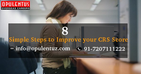 opulentuz's tweet photo. How to Improve Your #CRSScores by Following 8 Simple Steps
Will Complete Process In 2018
Know More @ https://t.co/15lRWCEWG5
Talk to our Experts Today @ 7207111222 (OR) Email us @ info@opulentuz.com
#Comprehensiverankingsystem #ImmigrationConsultants #VisaConsultants #PRtoCanada https://t.co/X3rg20ElYi