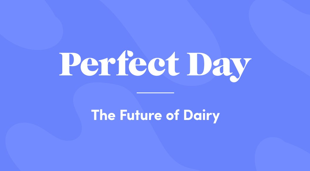 Perfect Day On Twitter We Re Excited To Partner With Food Perfect Day On Twitter We Re Excited To Partner With Food
