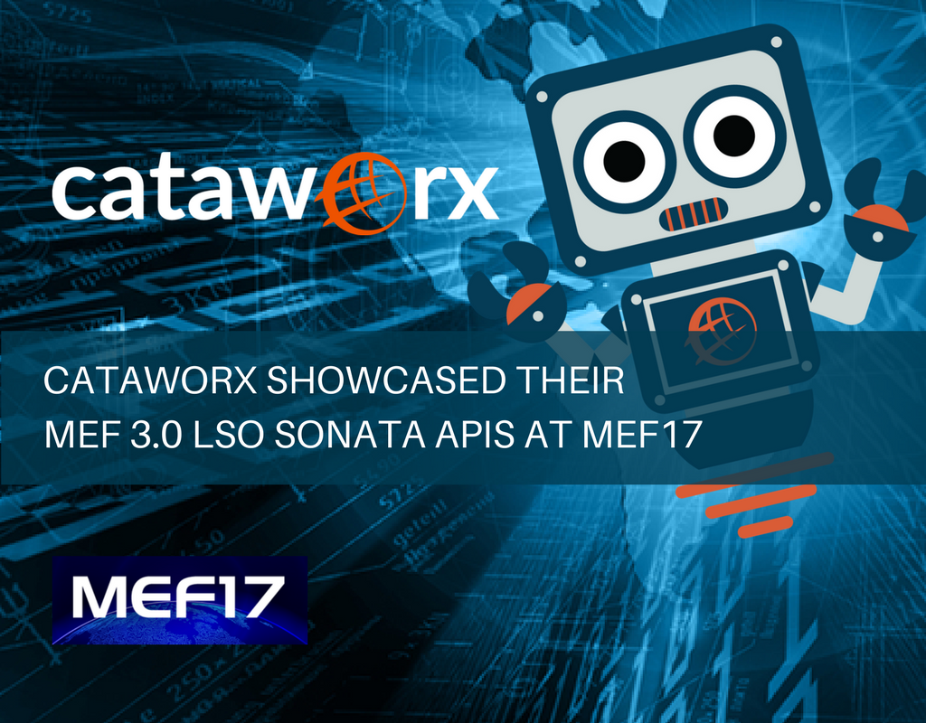 cataworx's tweet photo. We had great reception (as 1 of only 2 software startups) at #MEF17 where we showcased our #MEF 3.0 #LSO #Sonata #APIs! Thank you MEF! https://t.co/W56RcglNDS https://t.co/PomniCx853