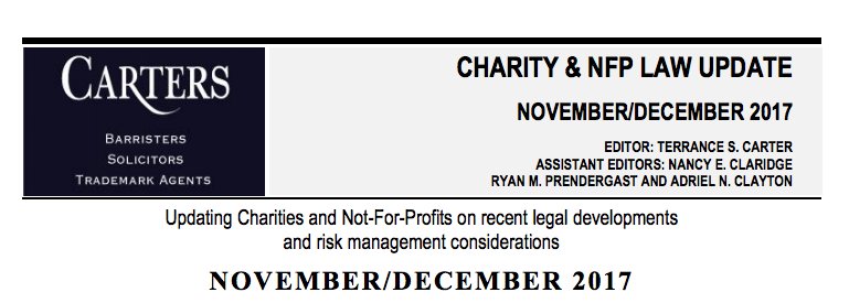CartersOttawa's tweet photo. Charity &amp; NFP Law Update - November 2017 Updating Charities and Not-For-Profit Organizations on recent legal developments and risk management considerations. https://t.co/AqmedYw9xJ https://t.co/6fHUlW4S0G