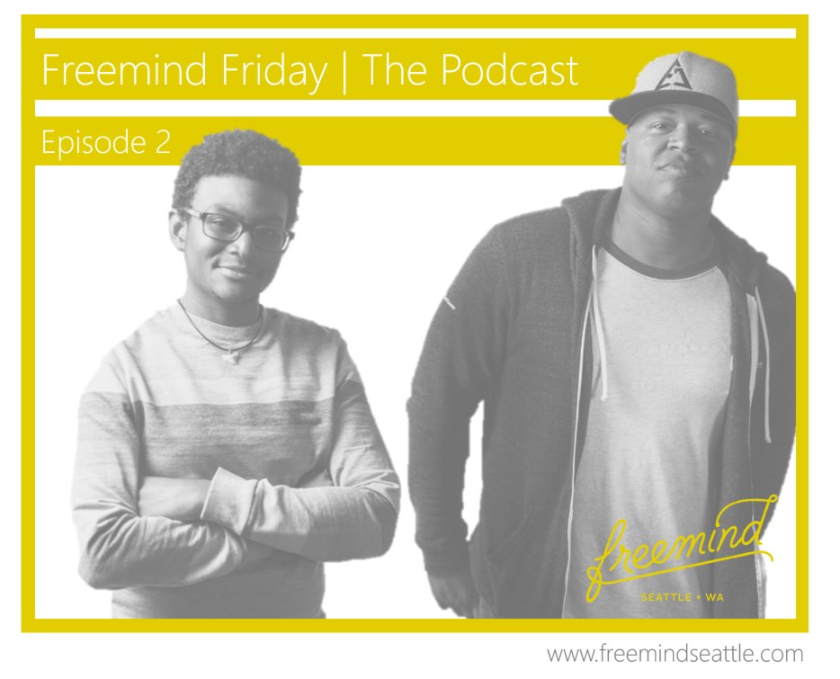 FreemindSeattle's tweet photo. The latest episode of the #Freemind Friday #podcast is up. In this episode our #marketing manager, Jamal Layne shares some advice for young professionals. Available at https://t.co/RW2RXoXGXm https://t.co/qIdQ69QS9v