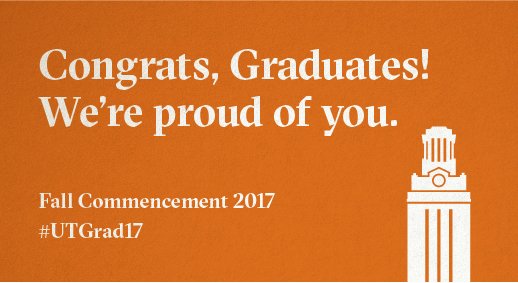 UTAustin's tweet image. Today’s graduation day! Congrats, #UTGrad17. Now go change the 🌎 #WhatStartsHere