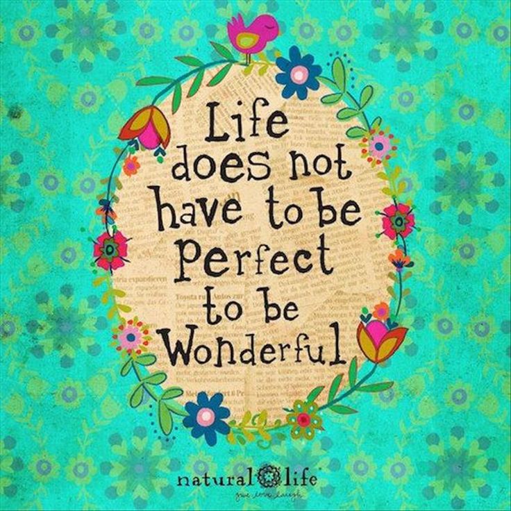 JanetNestor's tweet photo. Life does not have to be perfect to be wonderful.

#IAMChoosingLove
#spiritchat 
#MyCaringFriends
#KindnessMatters https://t.co/pLa6pygiv0