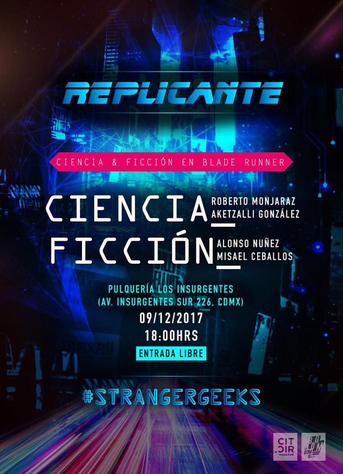puentesmx's tweet photo. Acompáñanos a celebrar todo lo que hace única la Ciencia Ficción mañana 9 de diciembre a las 16 horas en @lapulcata. La entrada es libre, @CitricMagazine y La Bombilla IluminArte con-Ciencia invitan. #StrangerGeeks https://t.co/nfHxiQcEO5