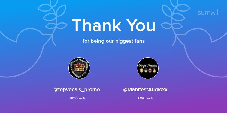 soztasaaz's tweet photo. Our biggest fans this week: @topvocals_promo, @ManifestAudioxx. Thank you! via https://t.co/iAyLfTVMmG https://t.co/0nhgLhV43l
