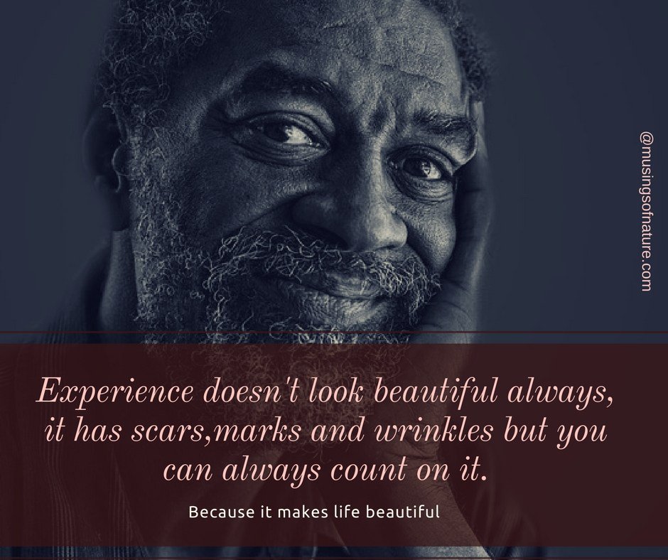 musingsofnature's tweet photo. Experience Makes A Man Wise | Life Quotes https://t.co/Fxo1coJ20v https://t.co/wcycFYfQGw