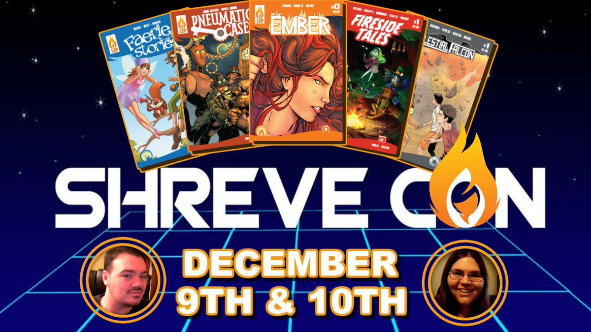 LastEmberPress's tweet photo. Join @brantfowler &amp; @hueville Today &amp; Tomorrow At #ShreveCon2017 &amp; Grab The Hottest Titles #FaerieStories #PneumaticCases #FiresTales #CelestialFalcon #TheLastEmber #Prints &amp; More!  #ShreveCon #MakingComics #IndieComics https://t.co/HZdkGXQ1z9