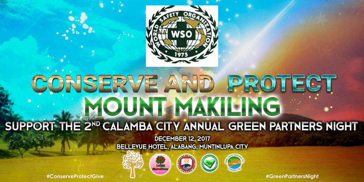 Together with World Safety Organization, we invite you to join us with our aim to conserve and protect Mount Makiling. It’s about time to give back, love nature, love life! greenpartnersnight.info  #ConserveProtectGive #GreenPartnersCalamba