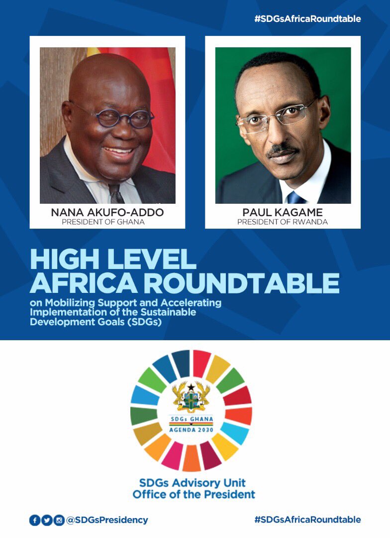 NAkufoAddo's tweet image. As co-Chair of the UN Secretary General's Eminent Group of SDG Advocates, I will be hosting Thought Leaders from the continent,and around the globe, on the policy imperatives for achieving the SDGs in Africa. Follow the conversation online using the hashtag: #SDGsAfricaRoundtable