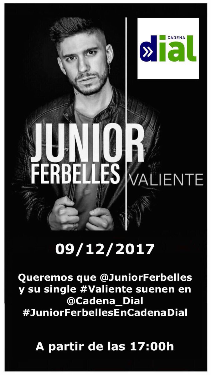 Edu_DM's tweet photo. Queremos que @JuniorFerbelles y su single #Valiente suenen en @Cadena_Dial #JuniorFerbellesEnCadenaDial https://t.co/NUU8FCQ5ND