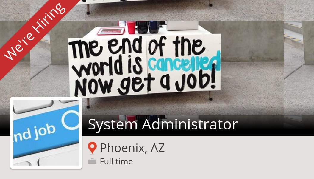 MonsterHireUSA's tweet photo. #System #Administrator at #JobsCareersWithSprucetechinUSA (#PhoenixAZ) #job https://t.co/Wo2vI9kgop https://t.co/X01JRQBo5A