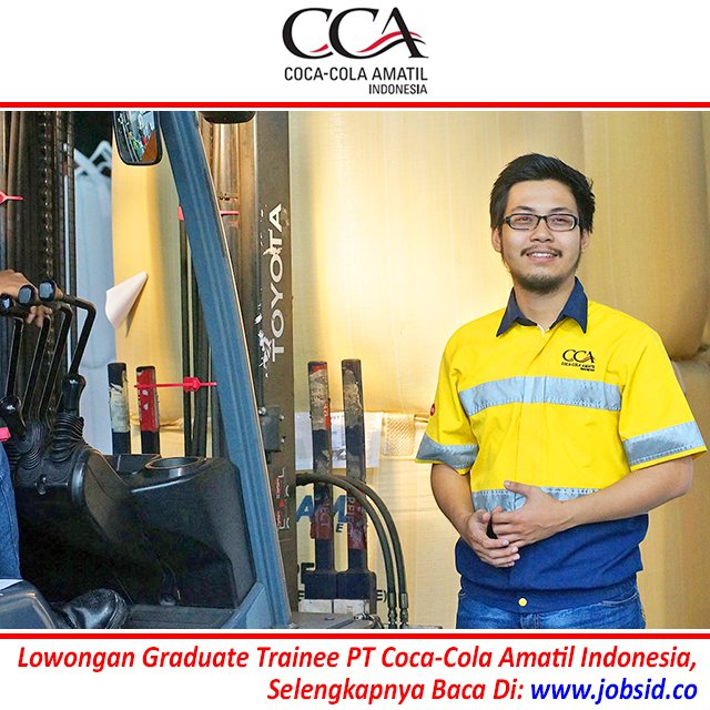 #Lowongan Graduate Trainee Program (GTP) Batch 18 PT Coca-Cola Amatil Indonesia (CCAI) (Fresh Graduate/Berpengalaman, Semua Jurusan). Selengkapnya Baca Di: jobsid.co/index.php/lowo…