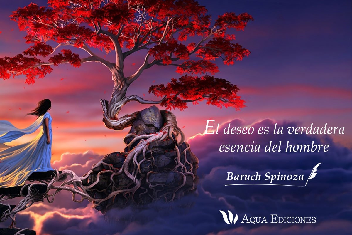 AquaEdiciones's tweet image. " Toda cosa se esfuerza, en la medida de sus posibilidades, en perseverar en su ser."  #EsenciaNatural #PasiónPorLeer