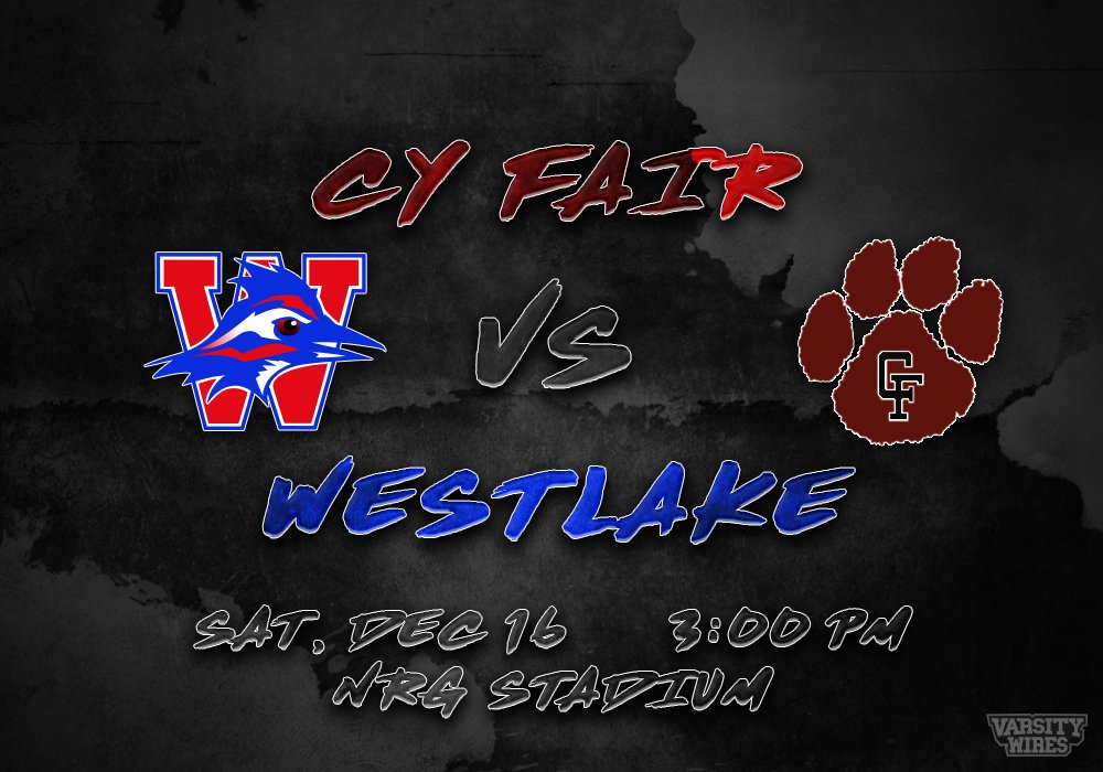 VarsityWires's tweet image. UIL 6A Div II State Semifinals

Cy-Fair Bobcats vs. Austin Westlake Chaparrals
Sat, Dec 16 | 3:00 PM | NRG Stadium

Cy-Fair will look to clinch first ever state championship berth.

#txhsfb