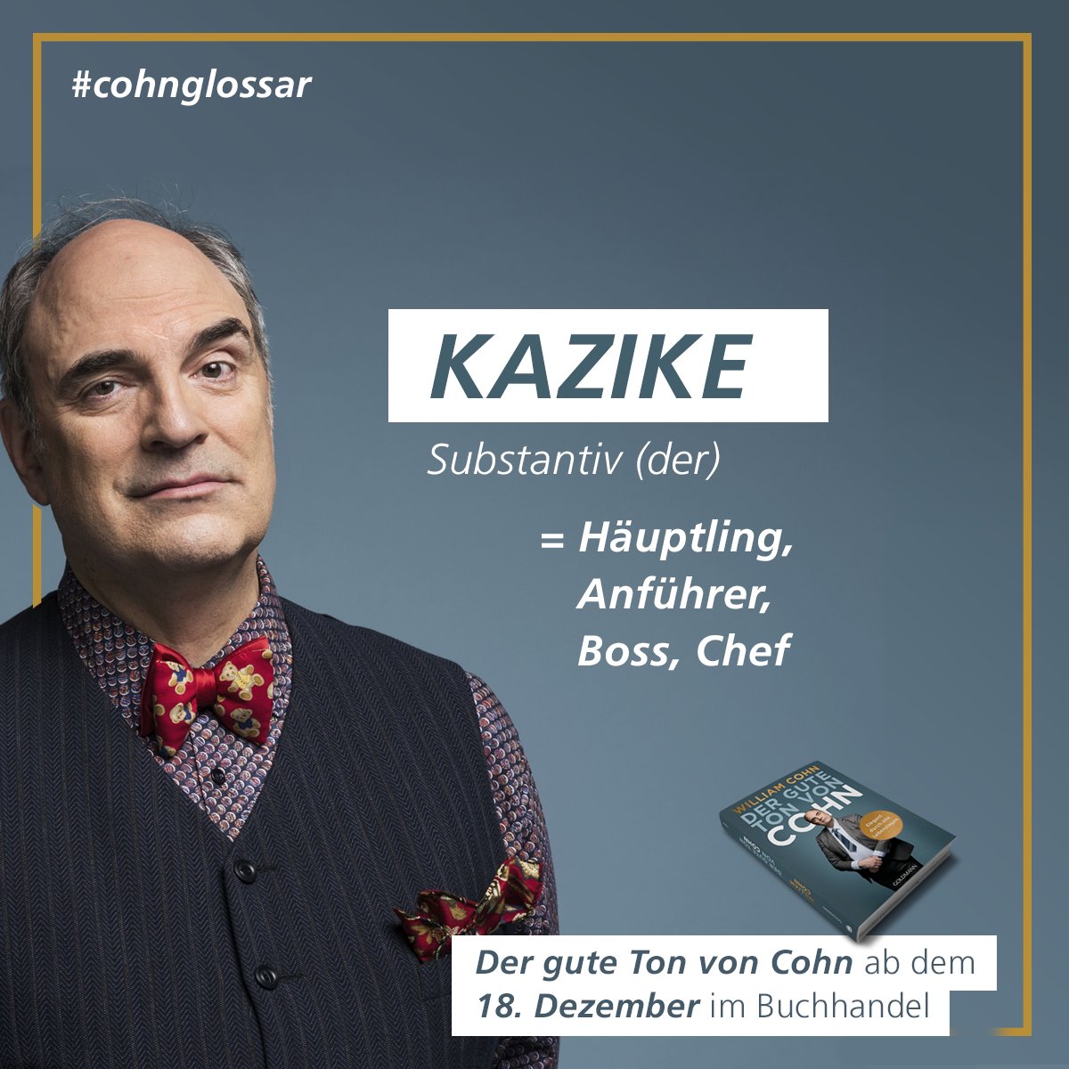 Eine kleine Lehrstunde am Sonntag. 

Mehr zu meinem neuen Buch findet ihr auf cohns-welt.com