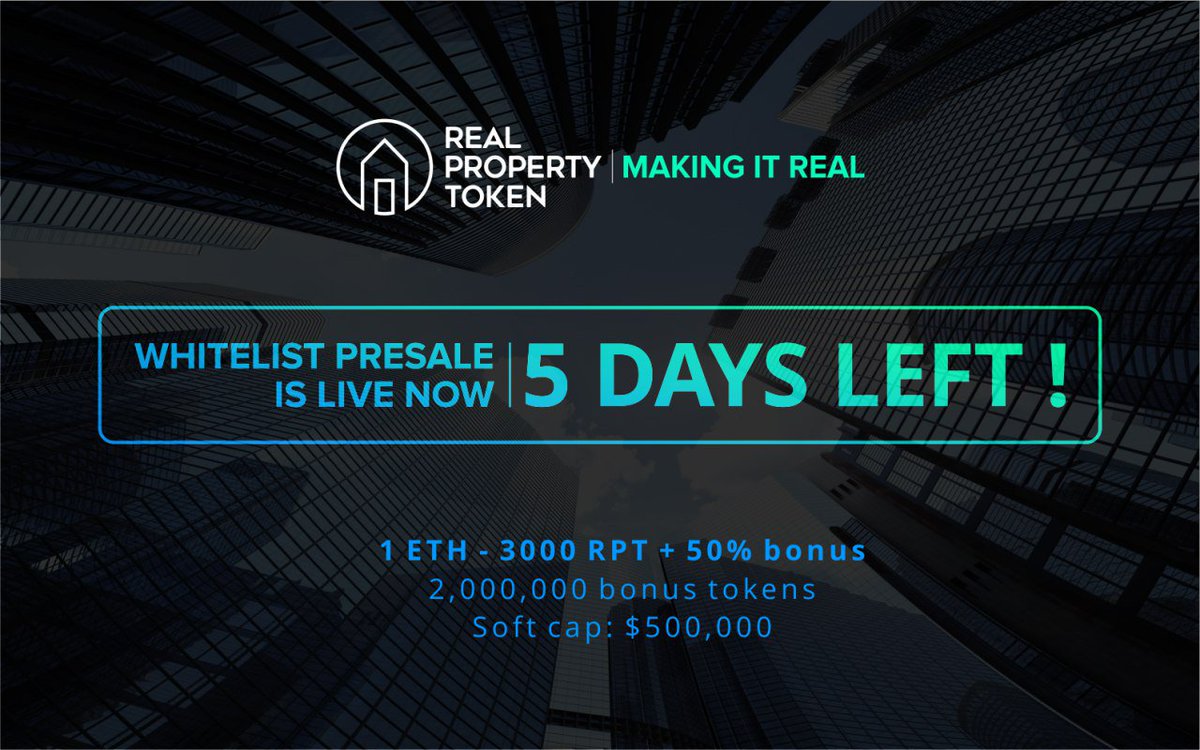 fleur's tweet photo. 👉 REAL PROPERTY TOKEN
👉 1 ETH ⚡️ 3000 RPT + 💰 50% bonus
💰 2,000,000 bonus tokens
👉 Soft cap: $500,000
#RPT #RealPropertyToken @RPToken2017 https://t.co/iDsULuXEuV https://t.co/kFWORvlkqX