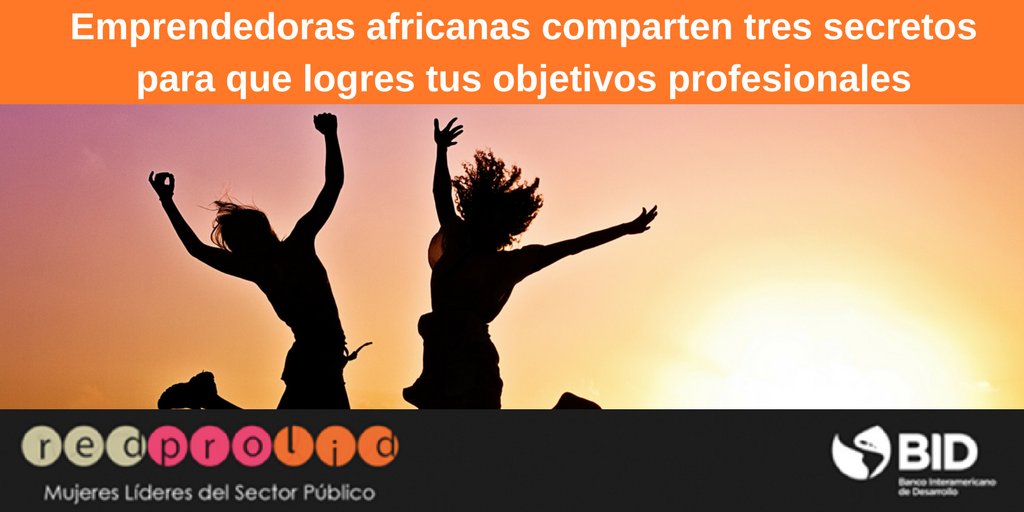 RedPROLID's tweet photo. #TEFForum2017 ¿Qué podemos aprender de las #emprendedoras africanas? No te pierdas estos valiosos consejos: https://t.co/Ce5FvH6q6c https://t.co/pLMmOQ2Sr9