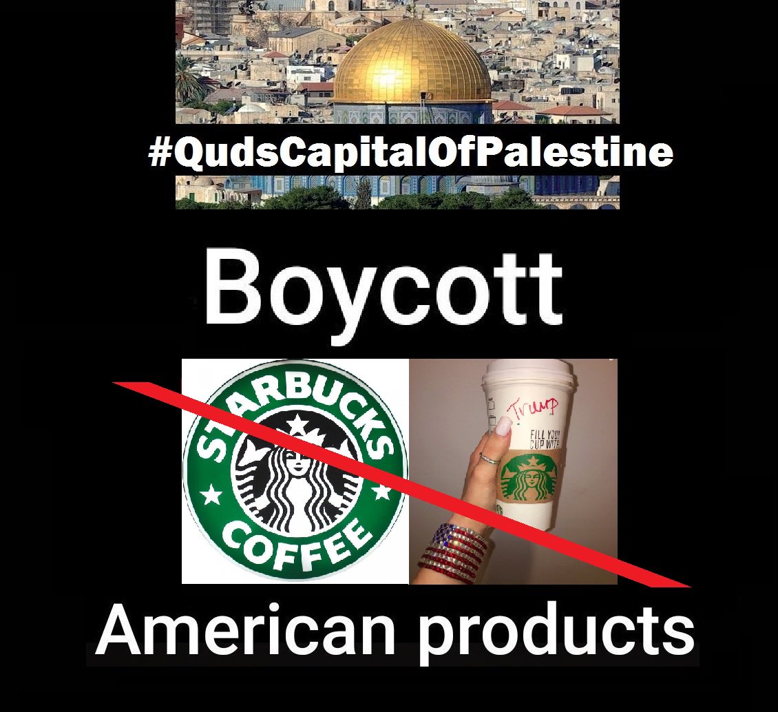 Voice_Palestine's tweet photo. #BoycottAmricanProducts #BDS 
We have to make them to lost their profits actually 
print &amp;past it on any #starbucks restaurant 
#HandsOffJerusalem #HandsOffAlQuds
#QudsCapitalOfPalestine #RejectTrumpPolicy
#JerusalemIsTheCapitalofPalestine 
#القدس_عاصمة_فلسطين_الأبدية
#Quds https://t.co/nG0soNFo39