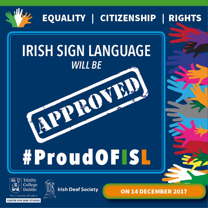 We enter a week that will go down in history. Irish Sign Language (ISL) will finally be recognised as it passes the final stage in the Dáil this Thursday. Congratulations to everyone who played a part in this accomplishment. #yestoISL <a href="/ISLrecognition/">ISLrecognition</a> <a href="/IrishDeafSoc/">Irish Deaf Society</a> #ProudOfISL