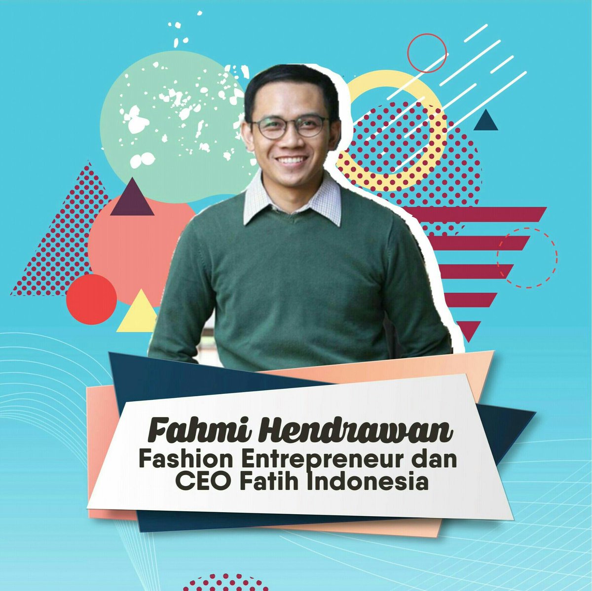 CEREALS18's tweet photo. Fahmi Hendrawan
(Fashion Entrepreneur/CEO Fatih Indonesia)
Awardee LPDP, IFW Moscow, AIFW Malaysia, Halal Japan Expo
Berniat jadi pengusaha di bidang fashion? Yuk belajar dari pengusaha muda yang sudah terjun langsung! Akan dikupas tuntas! https://t.co/GTXmGWNN1I
