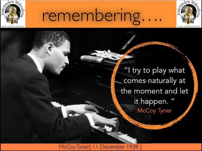 Happy birthday to McCoy Tyner Born on this day in 1938  