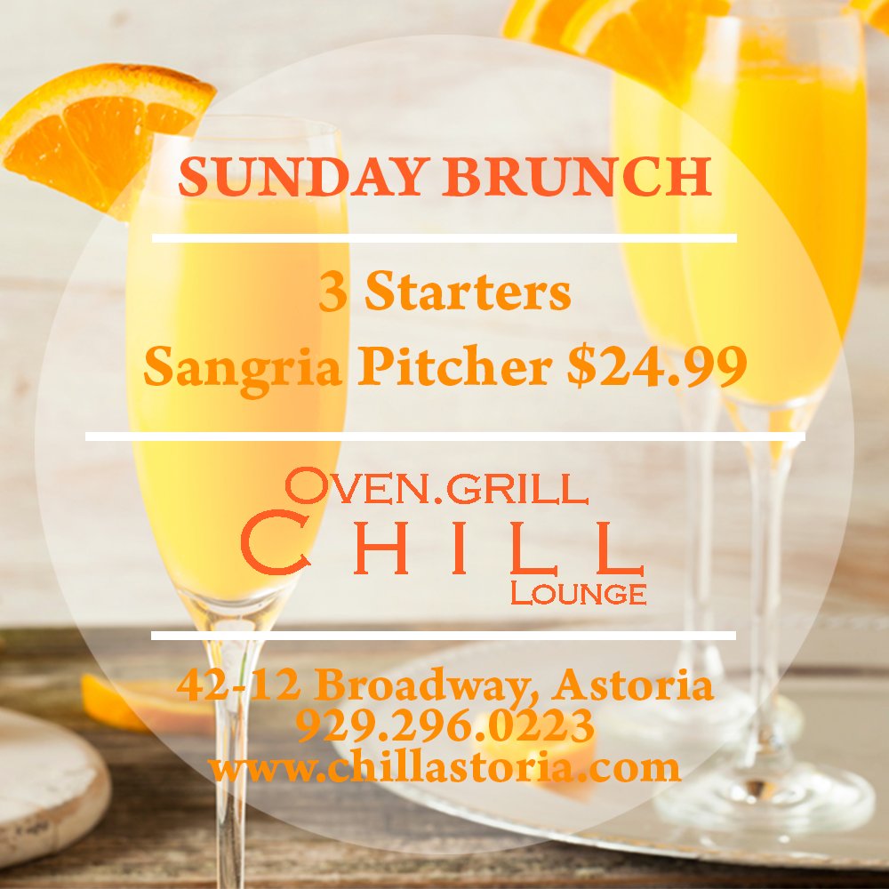 Oven Grill & Chill on Twitter "Sunday Brunch Chill_Astoria! Enjoy it