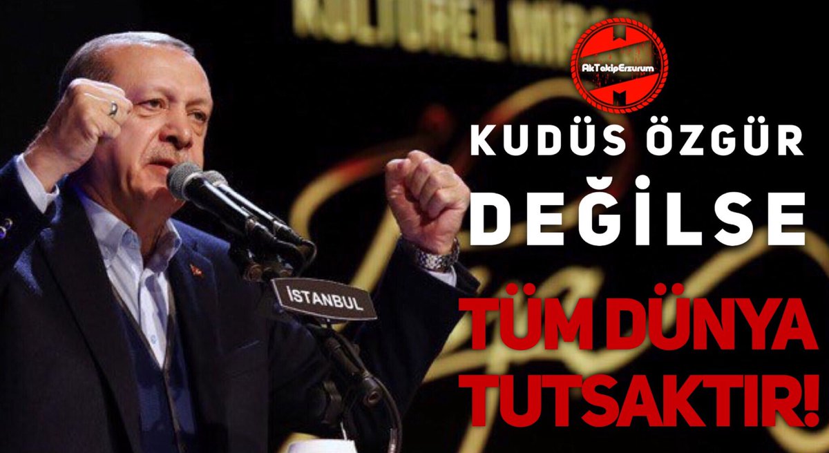 🇹🇷ÖZGÜR KUDÜS🇹🇷
⚠️KENETLENİYORUZ⚠️            🔁RT|BEĞENİ|TAKİP🔁      #KudüseSahipÇık 
#AkTakipErzurum