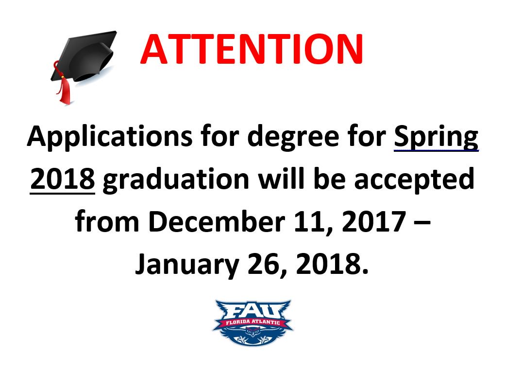We will begin accepting Spring 2018 Applications for Degree TODAY! Be sure to schedule an advising appointment using the Success Network to discuss your degree requirements!