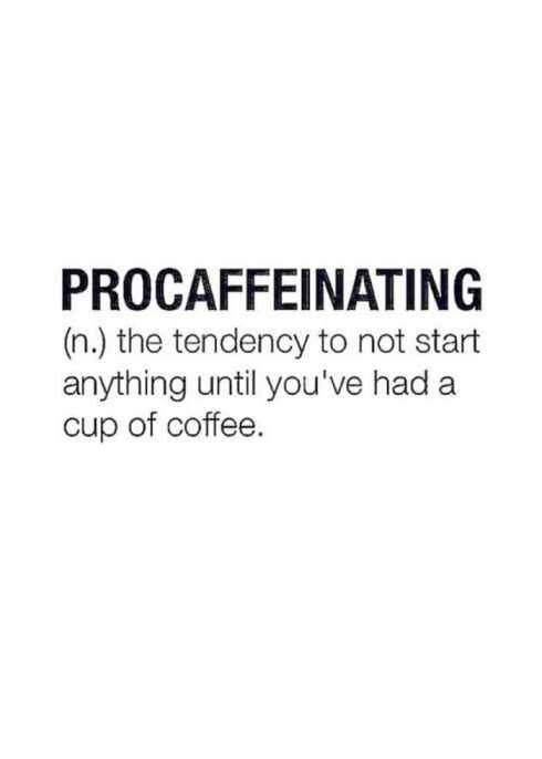 I’m a chronic #Procaffeinator 😅 #GoodMorning! #HappyMonday