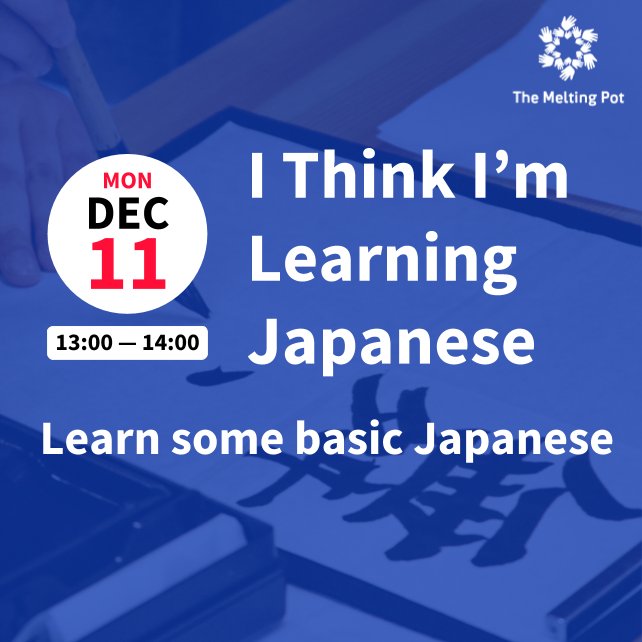 TheMeltingPotEd's tweet photo. Don't forget we're Learning Japanese today! Join TMP Member Beth Brown who'll be sharing her language skills with us #TMPEvent! https://t.co/KhLtQpOXkc https://t.co/B0chcgsKpM