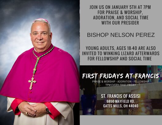 FirstFridaysF3's tweet image. We are excited to announce that Bishop Nelson Perez is our presider for the month of January! Mark you calendars, and we can't wait to pray with you on January 5th!