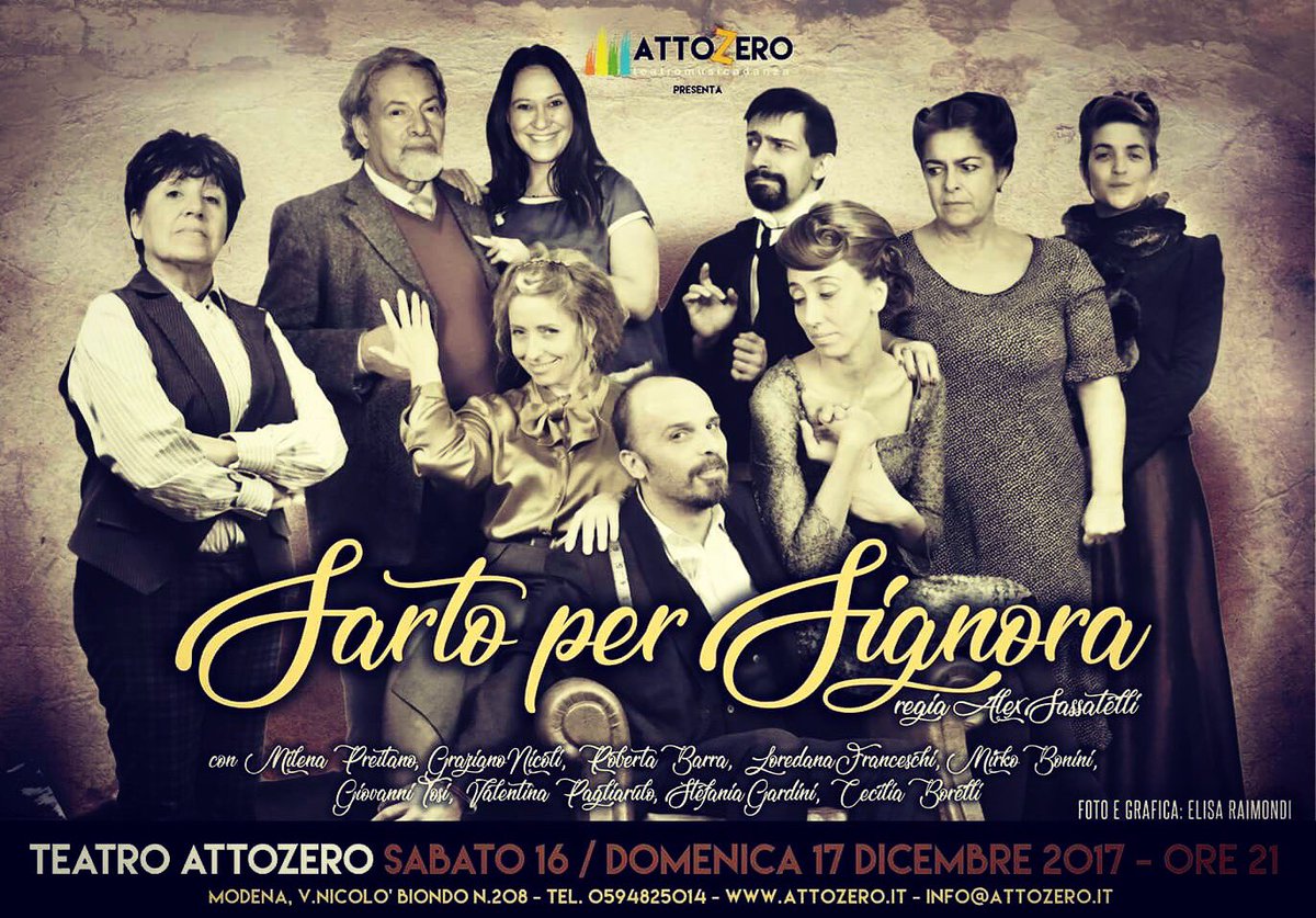 atto_zero's tweet image. #sarto per #signora 
una commedia tra le più famose 
#sabato 16 e #domenica 17 Dicembre  #attozero #Modena #eventi #Teatro #Spettacolo