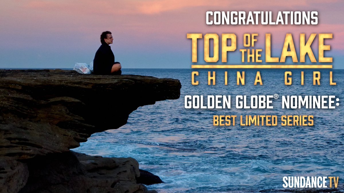 Congratulations to the cast &amp; crew of #TopoftheLakeChinaGirl for getting a Golden Globe nomination for “Best TV Limited Series”!! bit.ly/2jMyt64