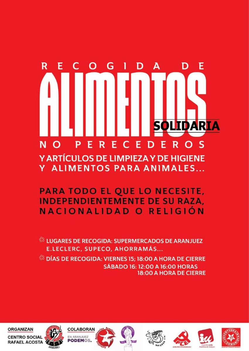 mvioletaranjuez's tweet photo. 🔊¡¡DIFUSIÓN POR FAVOR!!🔊

-RECOGIDA DE ALIMENTOS Y PRODUCTOS DE PRIMERA NECESIDAD EN COLABORACIÓN CON EL CENTRO SOCIAL RAFAEL ACOSTA

-VIERNES 15: 18 A CIERRE

-SÁBADO 16: 12 A 16 y 18 A CIERRE

-SUPERMERCADOS DE ARANJUEZ

-¡RT Y COMPARTE, ANÍMATE! https://t.co/gxg2R1tN0K