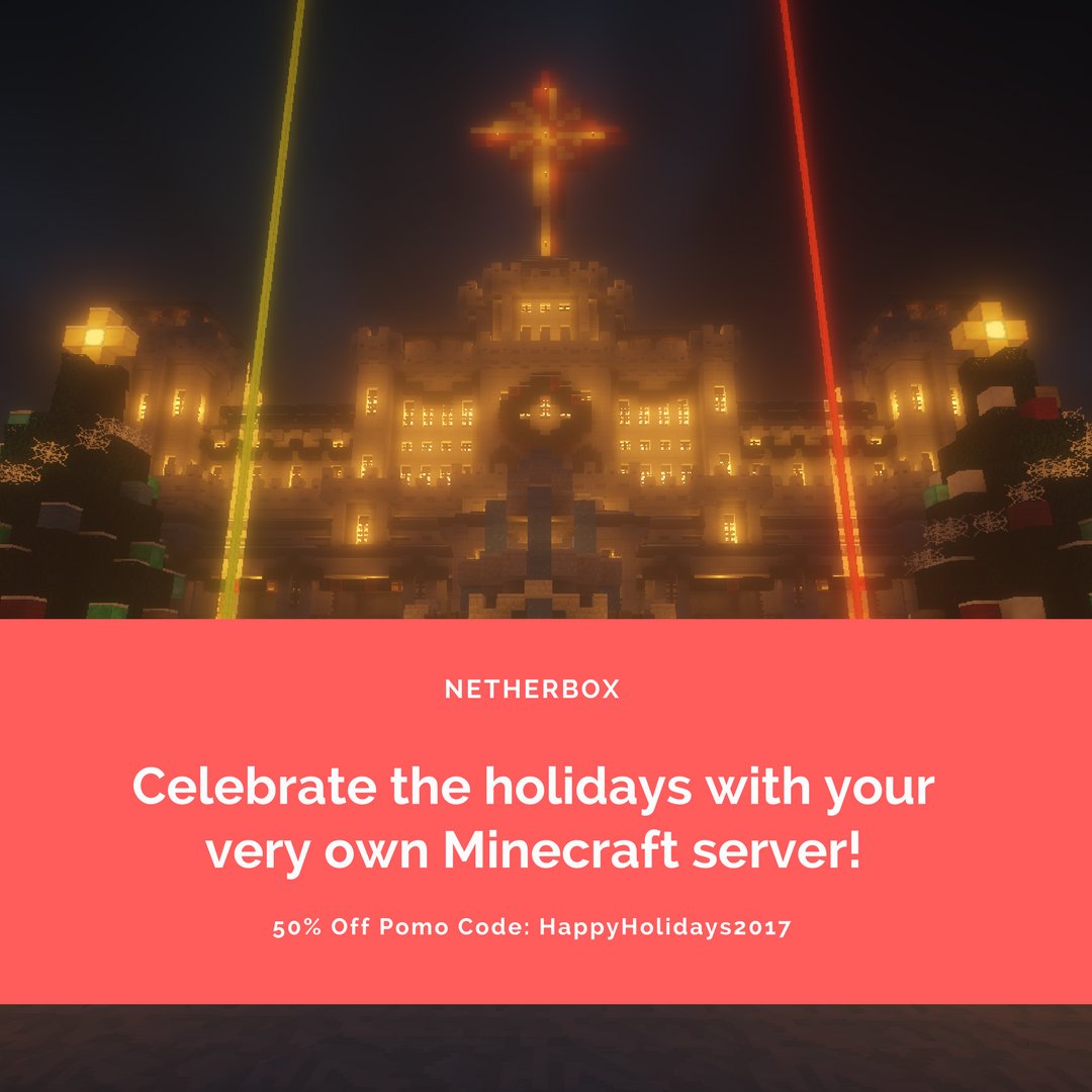 NetherBox's tweet image. Happy holidays from us at NetherBox! Enjoy 50% off all MCPE/MCPC server orders as our gift to you! netherbox.com/?promo=HappyHo…