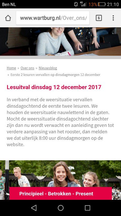 Dinsdagochtend 12 december vervallen de eerste twee lesuren. Om 8.00 uur een nieuwe update op wartburg.nl.
