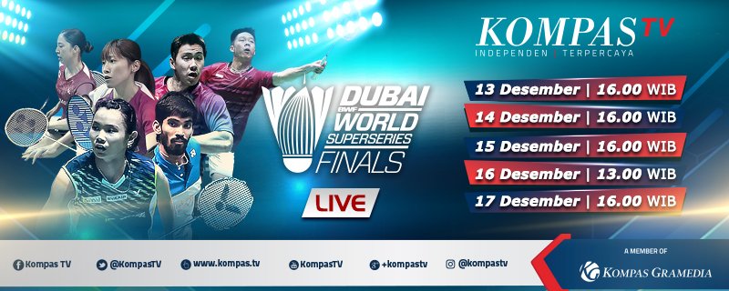 KompasTV's tweet photo. Dubai BWF World Superseries Finals masih akan memanaskan layar KompasTV hingga akhir pekan nanti. Jangan lewatkan jadwalnya ya dan ramaikan dengan tagar #DubaiSSFKompasTV https://t.co/E1Fke8Jc1A