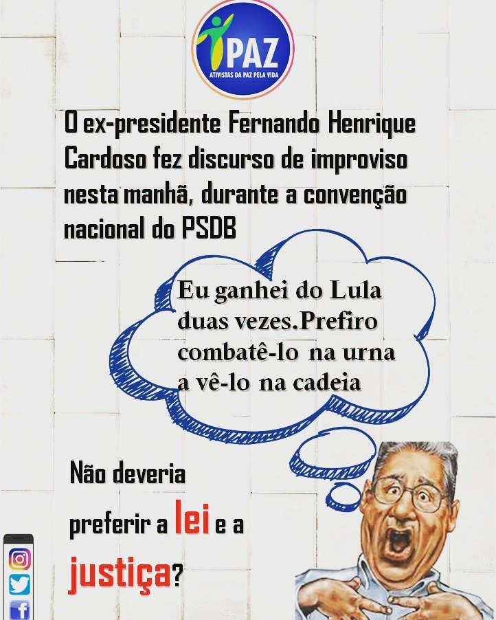 ativistasdapaz's tweet photo. Em um discurso de improviso, o ex-presidente Fernando Henrique Cardoso lembrou nesta manhã, durante a convenção nacional do PSDB, que já derrotou o ex-presidente Luiz Inácio Lula da Silva duas vezes nas eleições. https://t.co/K36na7xZ3G