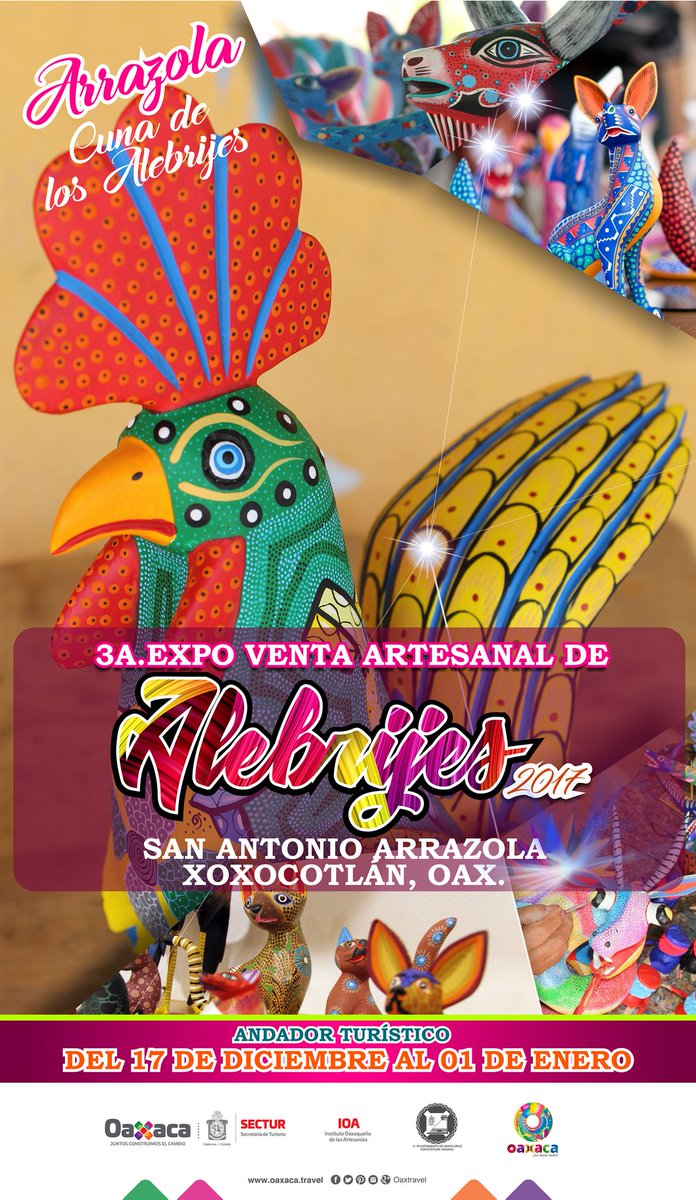 TeInvitoaOaxaca's tweet photo. 3a. Expo Venta Artesanal de Alebrijes, del 17 de diciembre al 01 de enero de 2018, San Antonio Arrazola Xoxocotlán.
#Oaxaca #ViajemosTodosPorMexico #TwitterOax #México #Turismo @TeInvitoaOaxaca https://t.co/4MqpyVVtMp