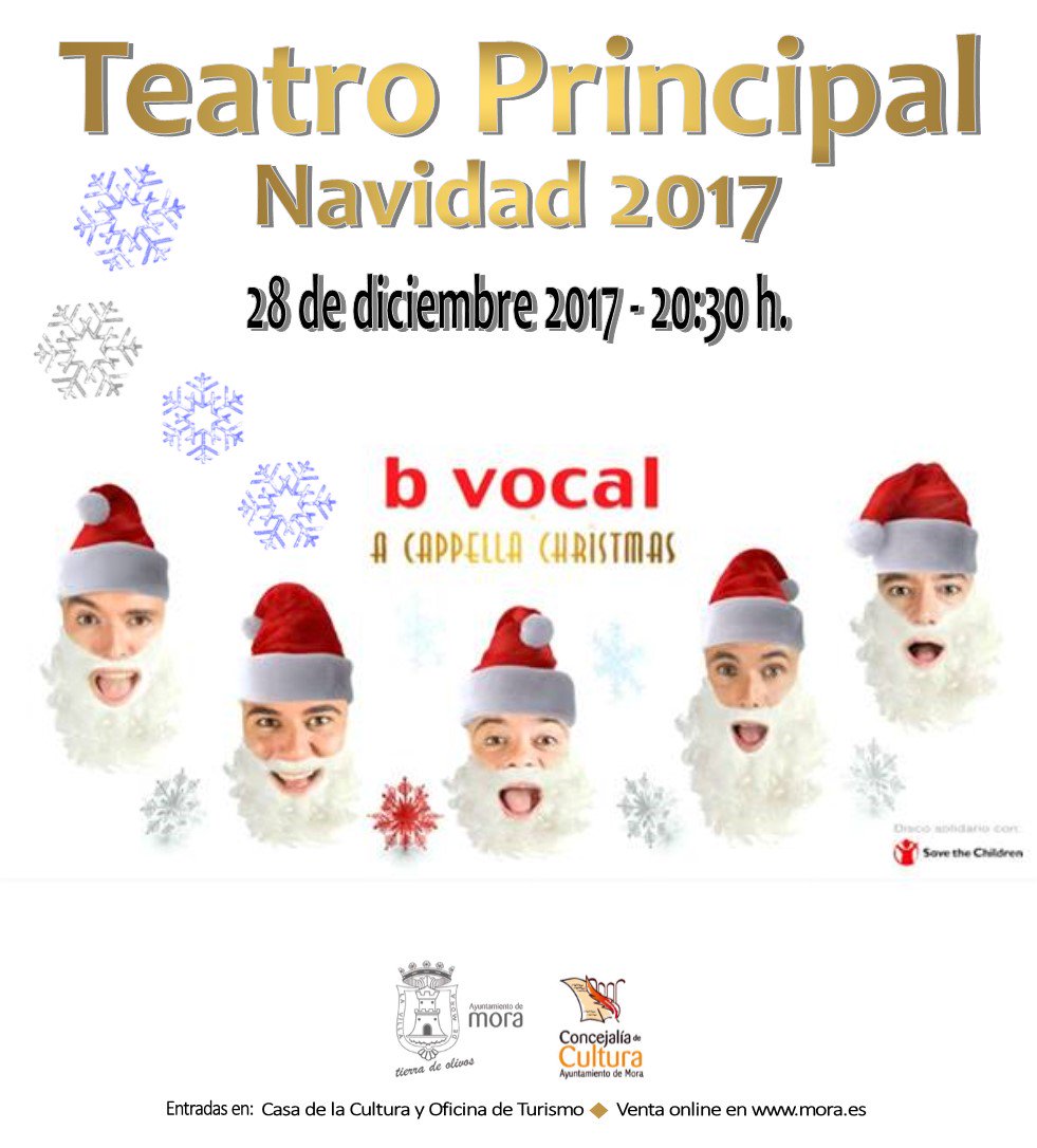 AytoMora's tweet photo. Jueves 28 Diciembre 20:30h - #Navidad2017Mora
En el #TeatroPrincipalMora no puedes perderte #ACapellaChristmas el nuevo espectáculo de B vocal 
Entradas 6€ anticipada 8€ en Taquilla. Corre a comprar la tuya ¡que se acaban! https://t.co/HPoz1eSqu5
#Navidad #Mora #ProgramaNavidad https://t.co/xkOadevWnz