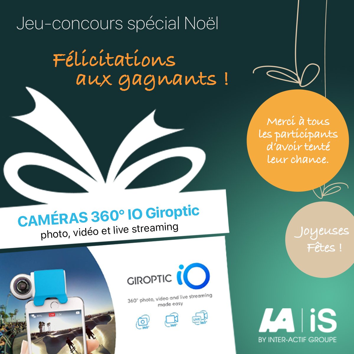 iSwitchAPR's tweet photo. FÉLICITATIONS aux 10 GAGNANTS du Jeu-Concours INTER-ACTIF GROUPE Spécial Noël qui remporte chacun 1 CAMÉRA 360° IO GIROPTIC d’une valeur de 159€.
Merci à tous les participants d’avoir tenté leur chance et Joyeuses Fêtes de fin d'année à tous ! https://t.co/MFyo1lSaco