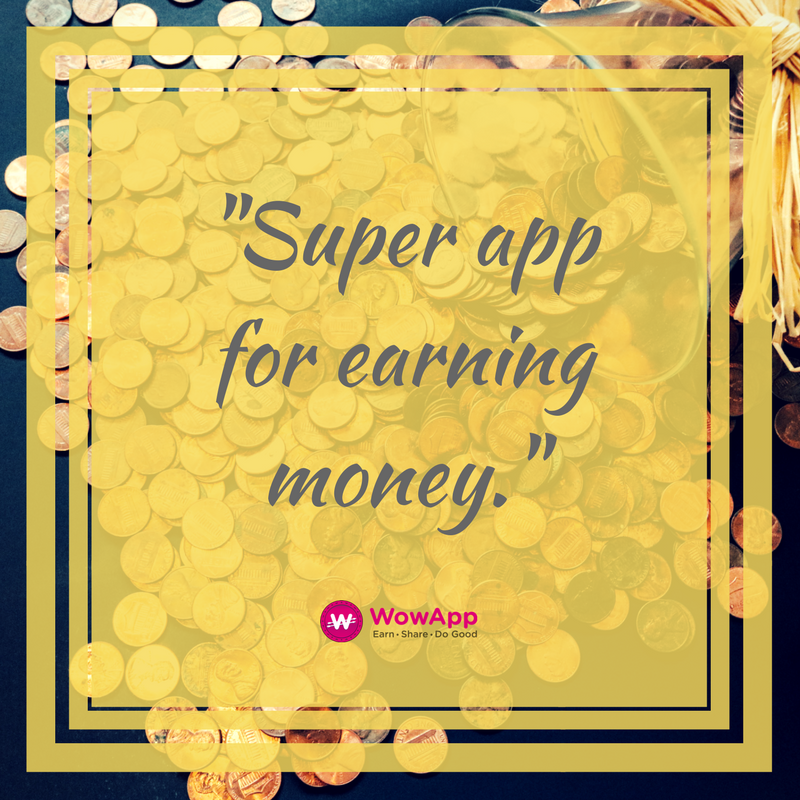 WowAppOfficial's tweet photo. "Super app for earning money." - #WowAppMemberReview #EarnShareDoGood https://t.co/5lkeEI8j2J
