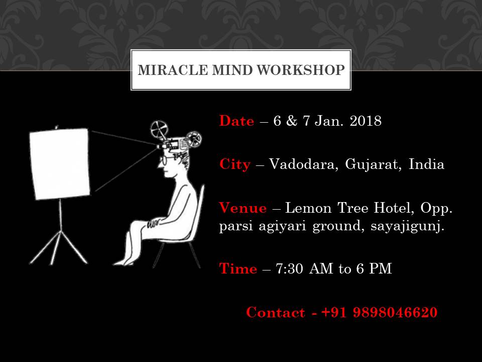 MiracleMind17's tweet photo. #MiracleMind #Vadodara #Gujarat #JayesshPatel #India #SubconsciousMind #MindControl #MondayMotivation #Baroda CREATE MIRACULOUS RESULTS. Worrying is not Solution. Attend Practical Session on 6 & 7 Jan 2018, Baroda,Gujarat State, India, Contact us +91 9898046620 & Book NOW https://t.co/AcOeJLBeuM
