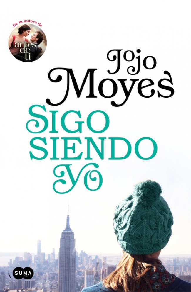 MWB_Read's tweet photo. Portada en español de "Sigo siendo yo" de @jojomoyes que se publicará en España en febrero por @sumadeletras  #StillMe #MeBeforeYou #Yoantesdeti https://t.co/PJKolOvcey