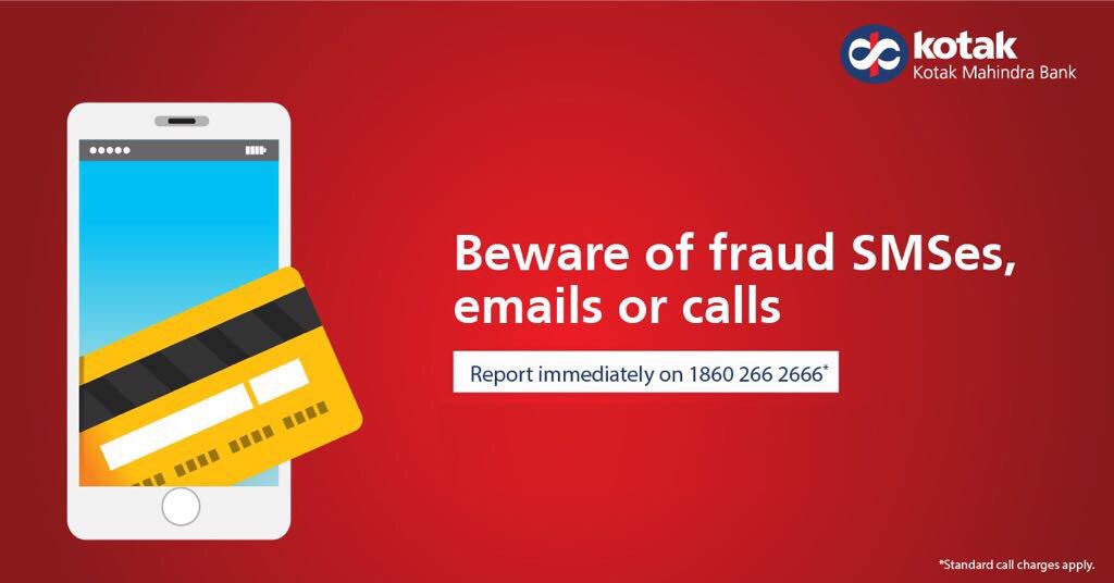 Kotak Mahindra Bank on Twitter "Beware of fraud SMSes, emails or calls