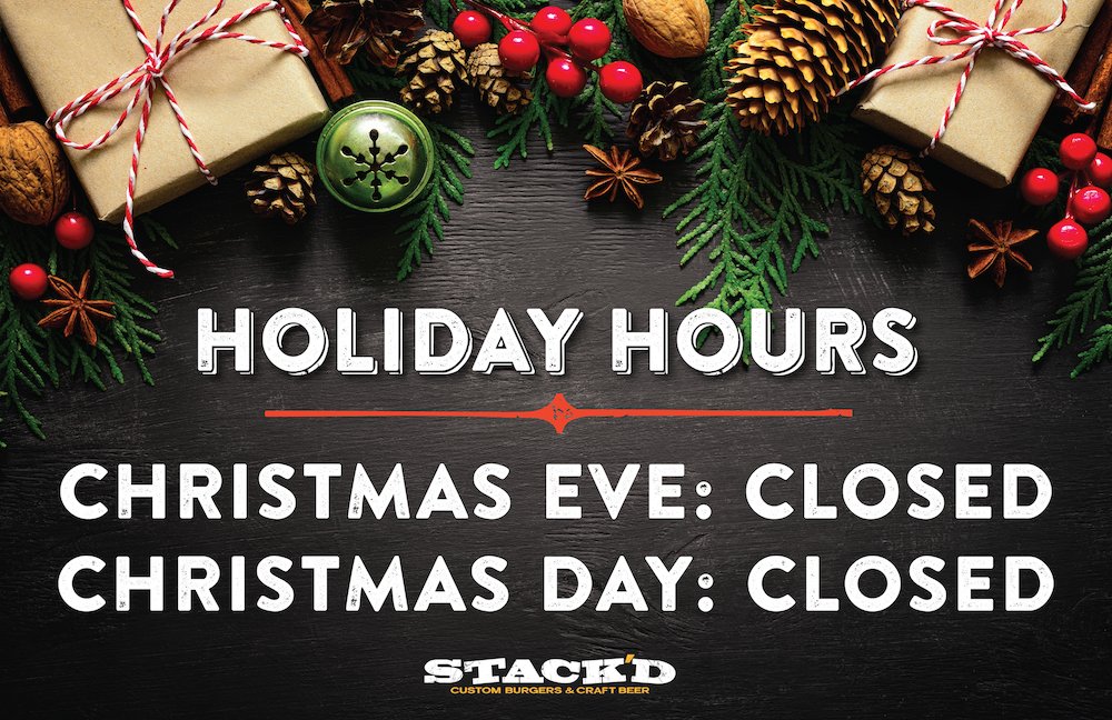 StackdWexford's tweet photo. We are CLOSED today &amp; tomorrow so our staff can enjoy the holiday with their family &amp; friends. We will see you all on Tuesday! #stackdpgh https://t.co/xMWZ7yTprb
