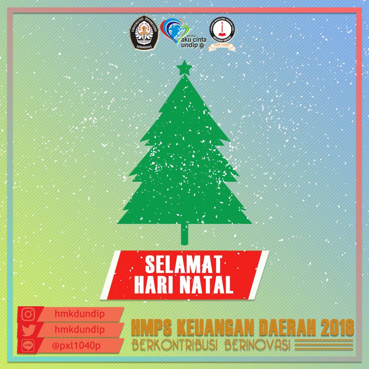 [ SELAMAT HARI NATAL ]

Semoga musim liburan ini berkilau dan bersinar.
Semoga semangat natal membawa kedamaian. Kebahagiaan natal memberikan cinta.
Selamat Hari Natal untuk teman-teman kita yg merayakan

HMPS Keuangan Daerah 2018
Berkontribusi Berinovasi