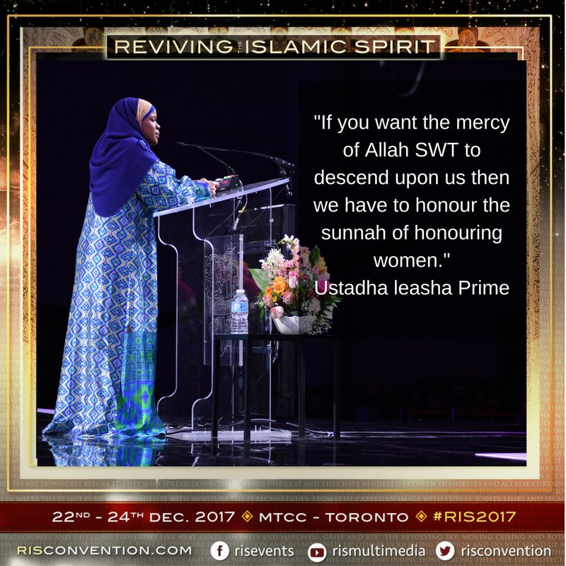 risconvention's tweet photo. "If you want the mercy of Allah SWT to descend upon us then we have to honour the sunnah of honouring women."
Ustadha leasha Prime #RIS2017 https://t.co/yyXotUjvbx